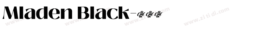 Mladen Black字体转换